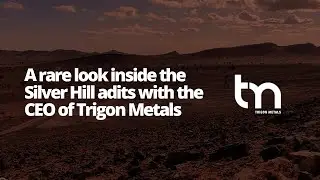 A rare look inside the Silver Hill adits with the CEO of Trigon Metals