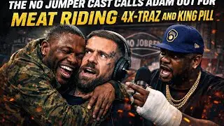YOUNG ANT AND SPOETYFACE MAKE ADAM22 LOOK STUPID FOR MEAT RIDING KING PILL & 4XTRAZ