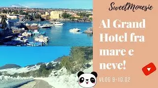 Al Grand Hotel fra mare e neve! 😍🏖❄️