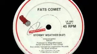 Fats Comet - Stormy Weather