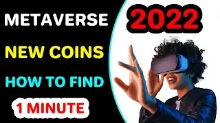 How To Find Top Metaverse Coin 2022 ? [ Find Gem in 1 minute ]