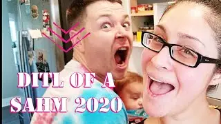 Day in the Life of a SAHM 2020