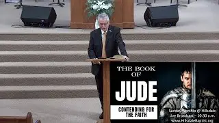 &ldquo;Contending for the Faith&rdquo; (Jude 1-4) - An introduction to Jude, Sunday Worship, FEbruary 2, 2024