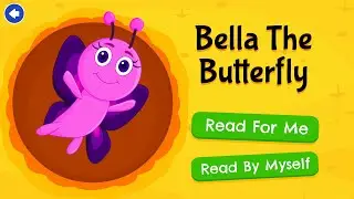 Stories And Tales For Kids - [Short Stories] Bella The Butterfly