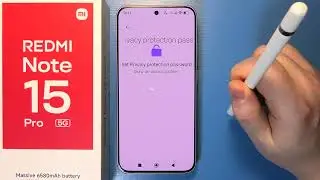 Redmi Note 15 Pro 5G - How To Set Up Privacy Protection Password