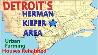 Herman Kiefer Area; Urban Farming, Piety Hill. September, 2023 Drive.