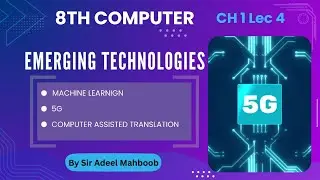 machine learning, 5G, Computer assisted translation class 8