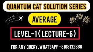 ❤️ Quantum CAT book solution series-AVERAGE ( Lecture-6) ( Level-1 ,From Q-51 to Q-60 ) 💙