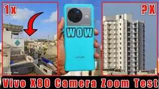 vivo x80 camera zoom test | vivo x80 video zoom test | vivo x80 camera test
