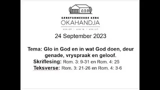 2023-09-24 Oudl. Charl Coetzee  Romeine 3: 9-31 en 4:1&ndash; 25