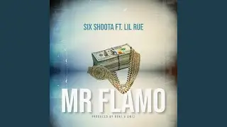 MR FLAMO (feat. LIL RUE)