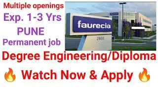 Faurecia India Pvt Ltd Pune Job openings| Degree Engineering/Diploma.
