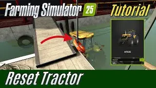FS25 Tutorial: Reset Vehicles (for Beginners)