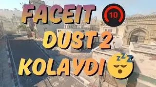 CLUTCHLARIN ADAMI OLAMADIK - FACEIT ROAD TO 3000 ELO! #5 - DUST 2