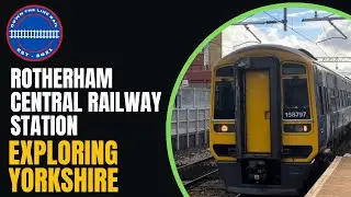 Exploring Yorkshire - Rotherham Central Station