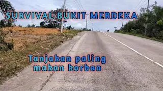 Jalan lintas timur | bukit terjal | tanjakan merdeka | bukit angker
