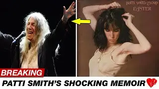 Patti Smith&rsquo;s New Memoir REVEALS Shocking Secrets &mdash; &ldquo;Bread of Angels&rdquo; Deep Dive