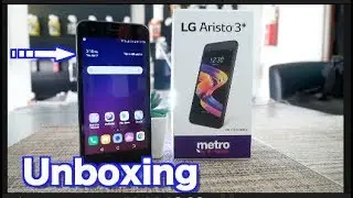 Распаковка LG Aristo 3 Plus и первый взгляд на отличную камеру для Metro ByT-mobile