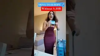 How to Relocate to Europe Jobless: Tips, Challenges, and Exciting Adventures! 🌍✨     #MoveToEurope