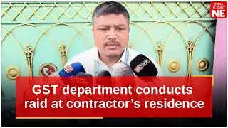 GST department conducts raid at contractor&rsquo;s residence in Kokrajhar over alleged tax irregularities