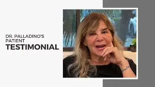 Dr. Palladino&acute;s Patient Testimonial