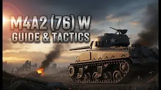 M4A2 76 W  The ULTIMATE Medium Tank Guide   Tips, Weak Spots & Gameplay