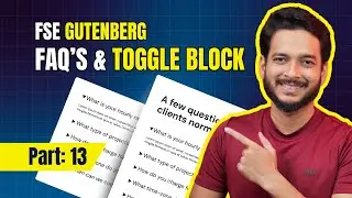 13. How to Use Toggle in Gutenberg and Create FAQ&rsquo;s Section