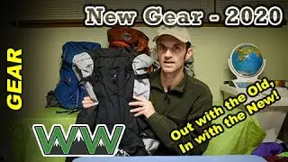 New Backpacking Gear for 2020: Out with the Old, In with the New!