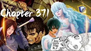 Welcome back Master Griffith 😈 | Berserk Chapter 371 Reaction