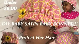 HOW TO MAKE BABY SATIN BONNET (PROTECT BABY’S HAIR) !!!