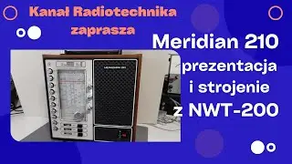 #008 Meridian 210 (Меридиан 210) - prezentacja i strojenie z NWT-200