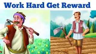 Work hard get reward|story|Bedtime Story|#kidslearning #kidsvideos #moralstory #english