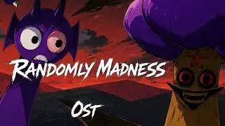Randomly madness - (Sprunki anti shift randomized phase 4 mix ost)