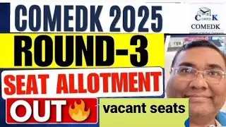 Comedk Counselling 2025|Comedk updates|Comedk round 3 cutoff 2025|Comedk 2025 Round 3|comedk cutoff