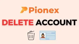PIONEX - How To Delete Pionex Account (Step-by-Step Guide)