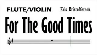 For The Good Times Flute Violin Sheet Music Backing Track Play Along Partitura