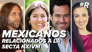 Mexicanos relacionados a Keith Raniere, l&iacute;der de la secta NXIVM | Parte 2