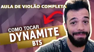BTS - Dynamite (Aula de Viol&atilde;o Completa) || Lucas Lopes Guitar