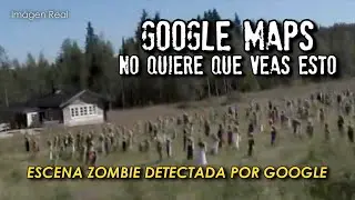 GOOGLE MAPS NO QUIERE QUE VEAS ESTO | Extra&ntilde;os descubrimientos
