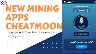 How to create Cheatmoon Account 🔥 New mining apps🔥 20/H | Milon