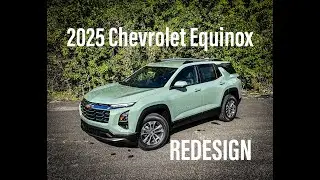 2025 Chevy Equinox - REDESIGN - FIRST LOOK