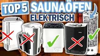 ELEKTRISCHE SAUNAÖFEN: Die 5 Besten Modelle 2026!