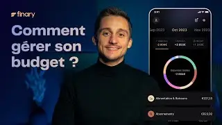 G&eacute;rez votre budget efficacement et simplement avec Finary !