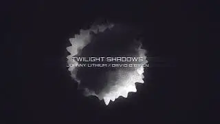 Twilight Shadows - Johnny Lithium / David O'Brien