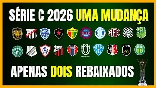 SÉRIE C 2026 | MUDANÇA NO REGULAMENTO | SÓ CAEM 2 TIMES