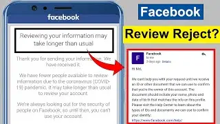 How to fix Reviewing your information may take longer than usual Facebook Problem ||  2021