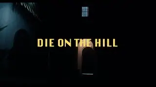 Dakota Cohen - Die On The Hill (Official Music Video)