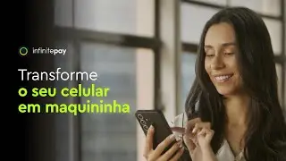 Transforme seu celular em maquininha e venda no d&eacute;bito e cr&eacute;dito (at&eacute; 12x) com Tap da InfinitePay