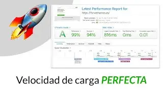 🚀 Como obtener un resultado de velocidad de carga perfecto en Google y GTmetrix