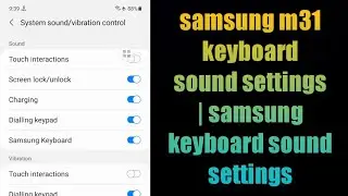 samsung m31 keyboard sound settings | samsung keyboard sound settings #shorts